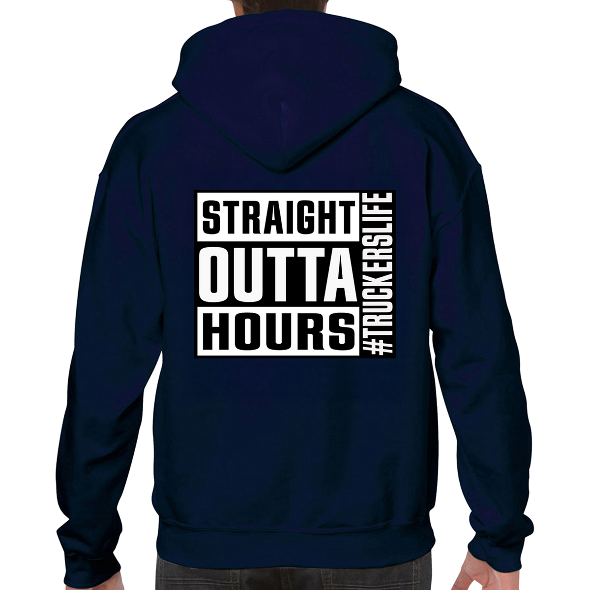 Straight Outta Hours Hoodie #Truckerslife – product image 4