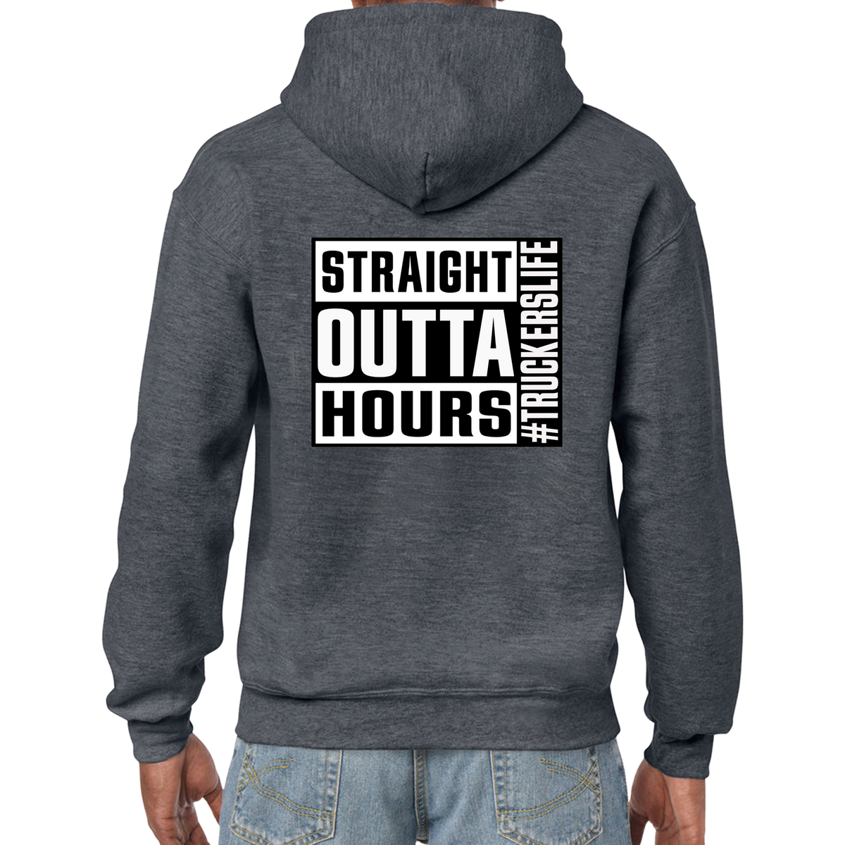 Straight Outta Hours Hoodie #Truckerslife – product image 3